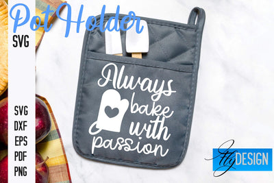 Pot Holder SVG | Kitchen Quotes Design | Home SVG SVG Fly Design 