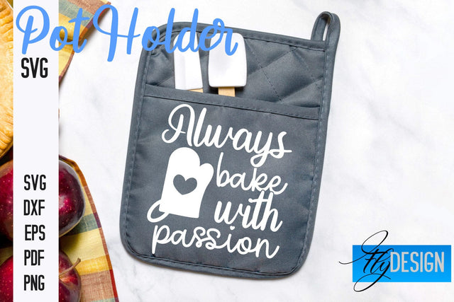 Pot Holder SVG | Kitchen Quotes Design | Home SVG SVG Fly Design 