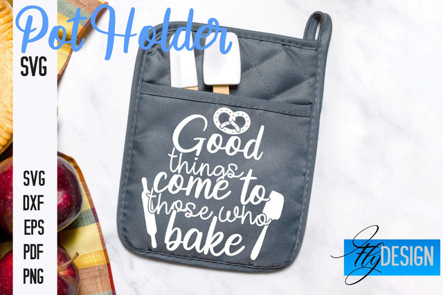 Pot Holder SVG | Kitchen Quotes Design | Home SVG SVG Fly Design 