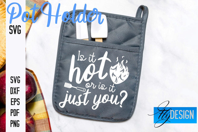 Pot Holder SVG | Kitchen Quotes Design | Home SVG SVG Fly Design 