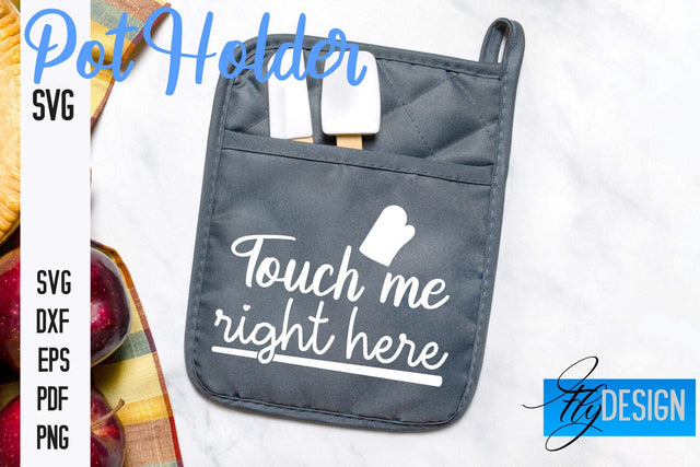 Pot Holder SVG | Kitchen Quotes Design | Home SVG SVG Fly Design 