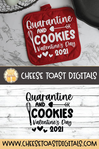 Pot Holder SVG | Quarantine and Cookies Valentine's Day 2021 SVG Cheese Toast Digitals 