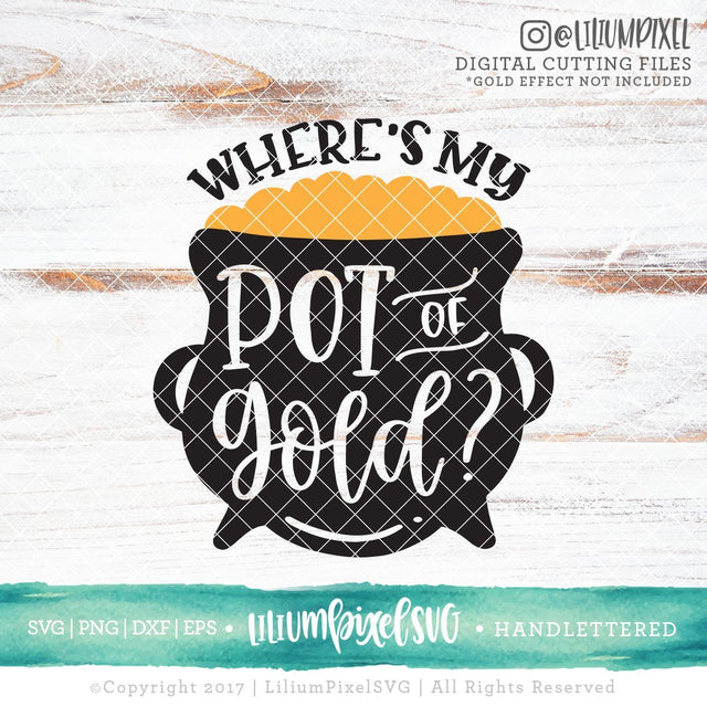 Pot of Gold - Where's My Pot of Gold SVG Lilium Pixel SVG 