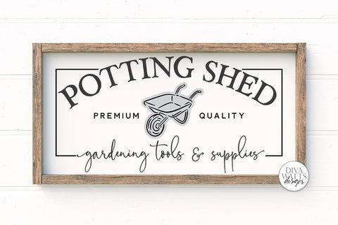 Potting Shed SVG | Farmhouse Sign | DXF and More SVG Diva Watts Designs 