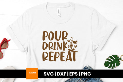 Pour drink repeat, coffee svg quote SVG Maumo Designs 
