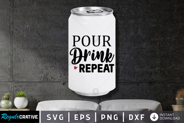 Pour drink repeat SVG SVG Regulrcrative 