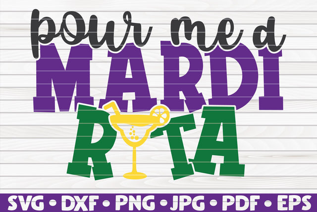 Pour me a mardirita SVG | Mardi Gras quote SVG HQDigitalArt 