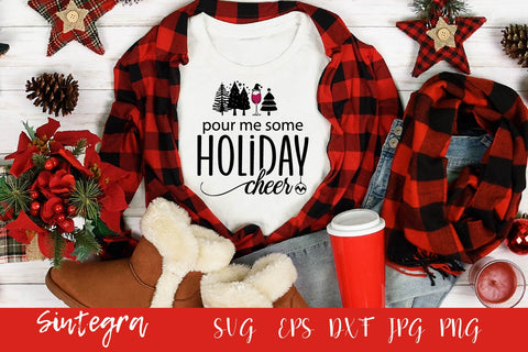 Pour Me Some Holiday Cheer Svg Free For Commercial Use SVG Sintegra 