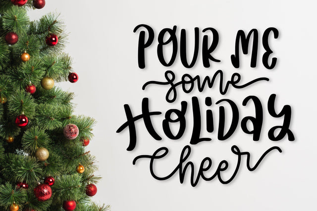 Pour Me Some Holiday Cheer SVG SVG dapiyupi store 