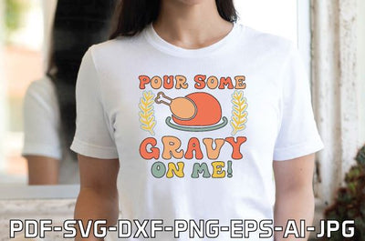 Pour Some Gravy On Me! SVG farhad farhad 