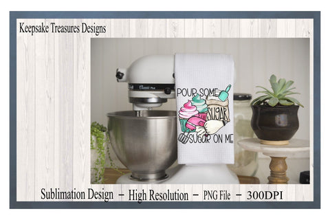 Pour Some Sugar On Me, PNG Sublimation Design, Hand Drawn, Digital Download, Sublimation Printing, Multiple Uses, Pour Sugar On Me Tee PNG Sublimation Keepsake Treasures Designs LLC. 