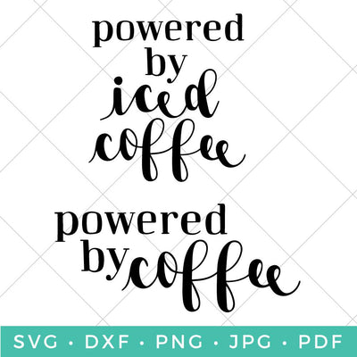 Powered by Coffee Mini Bundle SVG Hey Let's Make Stuff 