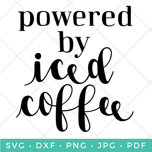 Powered by Iced Coffee SVG Hey Let's Make Stuff 