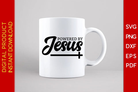 Powered By Jesus Christian SVG PNG PDF Cut File SVG Creativedesigntee 