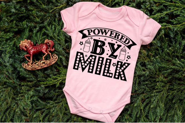 Powered by milk, baby SVG SVG DESIGNISTIC 