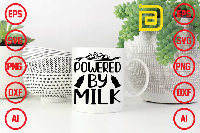 Powered By Milk SVG Craftlabsvg24 