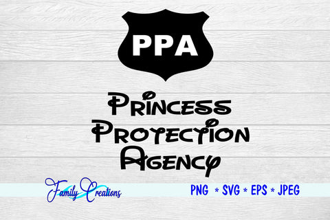 PPA - Princess Protection Agency SVG Family Creations 