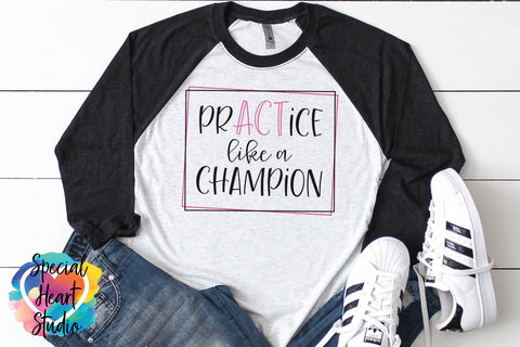 prACTice Like a Champion SVG Special Heart Studio 