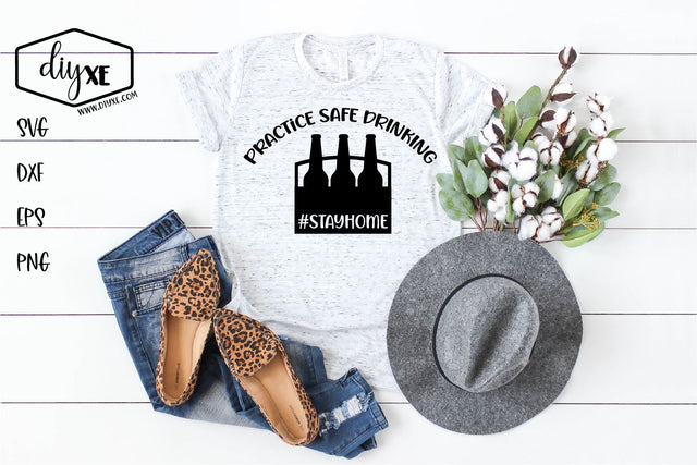 Practice Safe Drinking - A Quarantine SVG Cut File SVG DIYxe Designs 