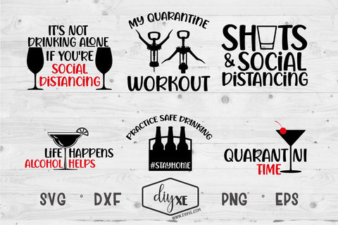 Practice Safe Drinking Bundle - A Collection Of Quarantine SVGs SVG DIYxe Designs 