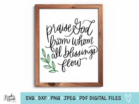 Praise God SVG Cut File | Christian sign SVG | png | jpeg | dxf | Cricut SVG | Silhouette | Instant Download | farmhouse sign svg SVG Brooke Nicole Designs 