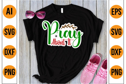 Pray About It svg SVG nirmal108roy 