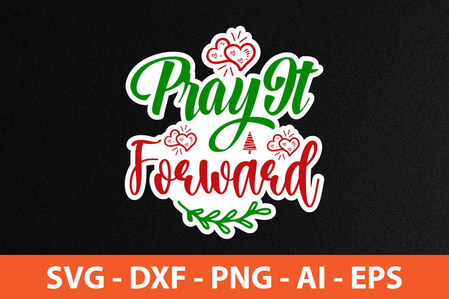 Pray It Forward SVG SVG nirmal108roy 
