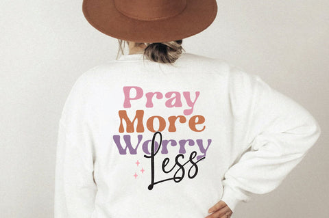 Pray More Worry Less Sublimation Creativeart88 