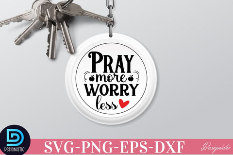 Pray more worry less SVG SVG DESIGNISTIC 
