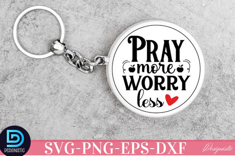 Pray more worry less SVG SVG DESIGNISTIC 
