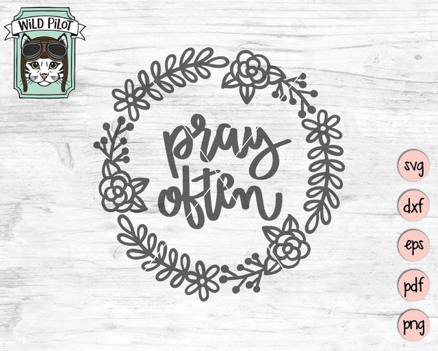 Pray Often Wreath SVG Cut File SVG Wild Pilot 