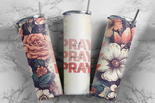 Pray On It Pray Over It Pray Through It Floral Tumbler, Motivational Christian Tumbler Design, 20 oz Skinny Tumbler Design Sublimation PNG Sublimation Syre Digital Creations 