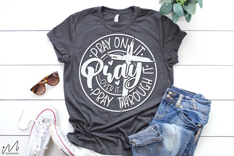 Pray on it pray over it pray through it svg, Christian t-shirt Svg, Religious Svg, Faith t shirt Svg, Jesus Svg, Bible Verse, God svg,Faith Svg, Digital files Forgiven Svg, Self Love Svg, Motivational quote Svg SVG Isabella Machell 