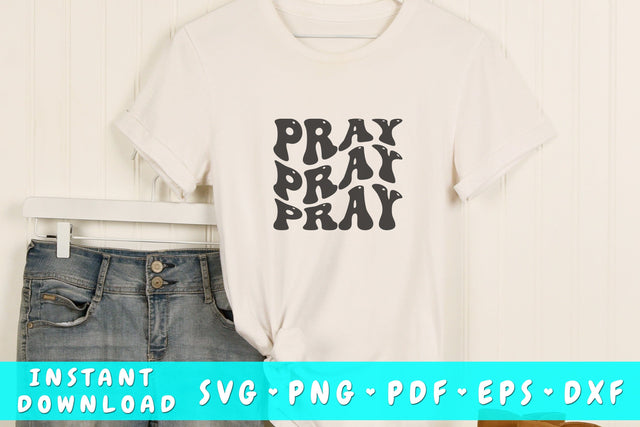 Pray pray pray wavy SVG, Groovy letters SVG, Christian quote SVG, Religious SVG SVG HappyDesignStudio 