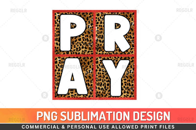 Pray Sublimation Design Sublimation Regulrcrative 
