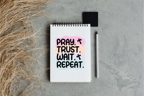 Pray. Trust. Wait. Repeat Sublimation Sublimation Jagonath Roy 