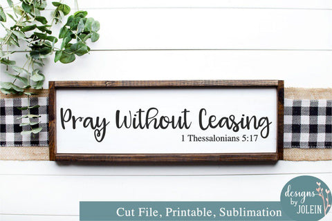 Pray without ceasing SVG SVG Designs by Jolein 