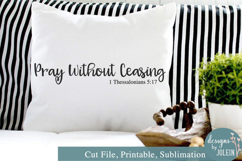 Pray without ceasing SVG SVG Designs by Jolein 