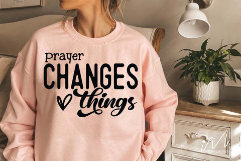 prayer changes things svg, Christian t shirt svg SVG Isabella Machell 