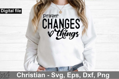 prayer changes things svg, Christian t shirt svg SVG Isabella Machell 