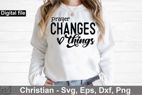 prayer changes things svg, Christian t shirt svg SVG Isabella Machell 