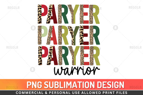 Prayer warrior Sublimation Design Sublimation Regulrcrative 