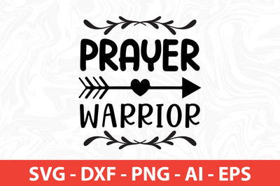 Prayer Warrior svg SVG nirmal108roy 