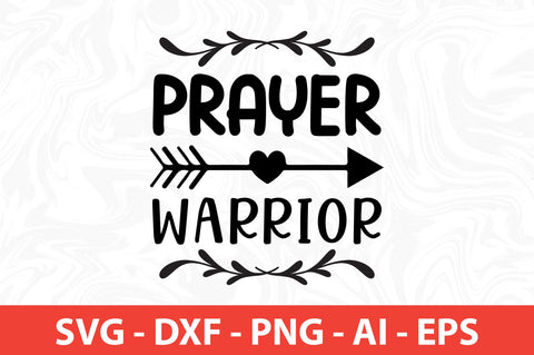 Prayer Warrior svg SVG nirmal108roy 