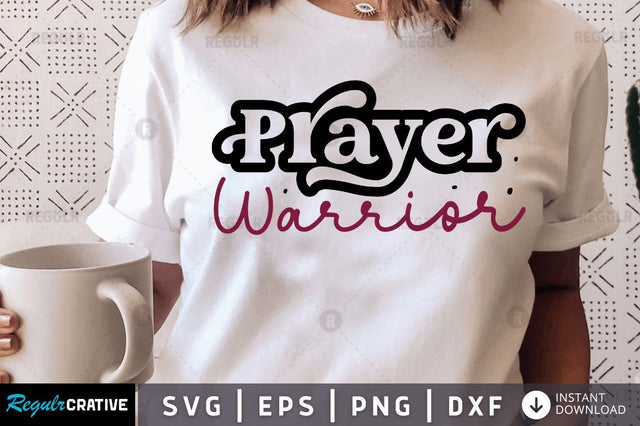 Prayer warrior SVG SVG Regulrcrative 