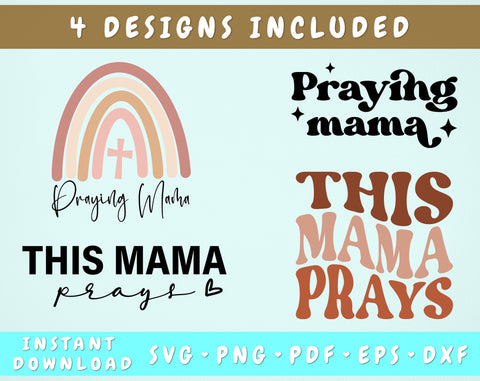 Praying Mama SVG Bundle, This Mama Prays SVG, Christian SVG Cut Files, Prayer SVG, Mom Shirt SVG, Mother's Day SVG SVG HappyDesignStudio 