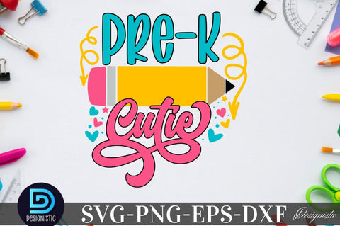 Pre-k cutie, Back to School SVG SVG DESIGNISTIC 