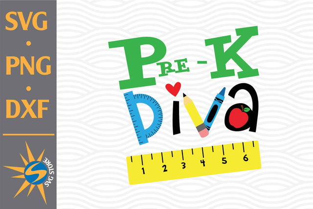 Pre K Diva SVG, PNG, DXF Digital Files Include SVG SVGStoreShop 