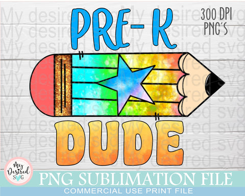 Pre-K Dude PNG, 1st Day of School, Preschool Sublimation, Pre-K Designs, Gift for Teachers, Colorful PNG, Print, Png for Sublimation Sublimation MyDesiredSVG 
