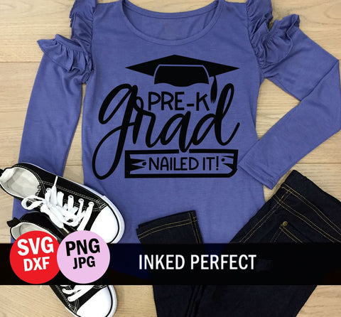 Pre-K Grad Nailed It SVG Inked Perfect 
